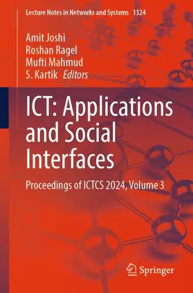Joshi / Ragel / Mahmud |  ICT: Applications and Social Interfaces | Buch |  Sack Fachmedien