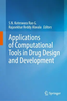 Alavala / Rao G. |  Applications of Computational Tools in Drug Design and Development | Buch |  Sack Fachmedien