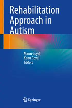 Goyal | Rehabilitation Approach in Autism | E-Book | sack.de