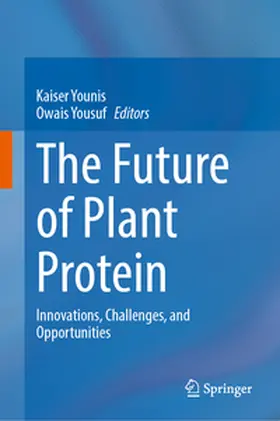 Younis / Yousuf |  The Future of Plant Protein | eBook | Sack Fachmedien