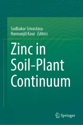 Kaur / Srivastava |  Zinc in Soil-Plant Continuum | Buch |  Sack Fachmedien