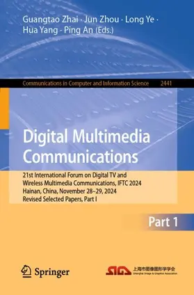 Zhai / Zhou / An |  Digital Multimedia Communications | Buch |  Sack Fachmedien