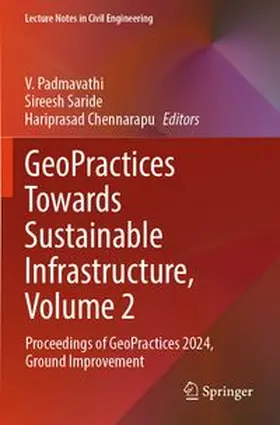 Padmavathi / Saride / Chennarapu |  GeoPractices Towards Sustainable Infrastructure, Volume 2 | Buch |  Sack Fachmedien