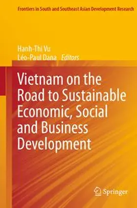 Vu / Dana |  Vietnam on the Road to Sustainable Economic, Social and Business Development | Buch |  Sack Fachmedien