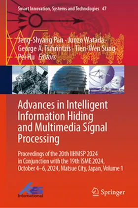 Pan / Watada / Tsihrintzis |  Advances in Intelligent Information Hiding and Multimedia Signal Processing | eBook | Sack Fachmedien