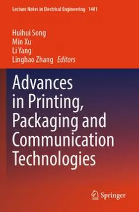 Song / Xu / Yang |  Advances in Printing, Packaging and Communication Technologies | Buch |  Sack Fachmedien