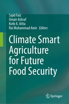 Faiz / Ashraf / Attia |  Climate Smart Agriculture for Future Food Security | Buch |  Sack Fachmedien