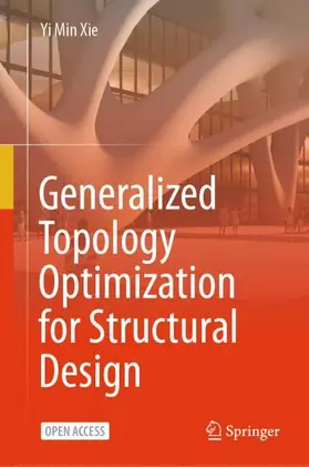 Xie |  Generalized Topology Optimization for Structural Design | Buch |  Sack Fachmedien