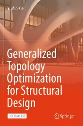 Xie |  Generalized Topology Optimization for Structural Design | Buch |  Sack Fachmedien