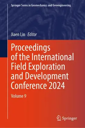 Lin |  Proceedings of the International Field Exploration and Development Conference 2024 | Buch |  Sack Fachmedien