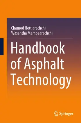Mampearachchi / Hettiarachchi |  Handbook of Asphalt Technology | Buch |  Sack Fachmedien