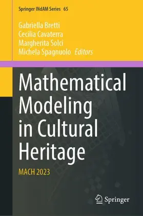 Bretti / Spagnuolo / Cavaterra |  Mathematical Modeling in Cultural Heritage | Buch |  Sack Fachmedien