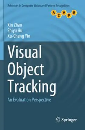 Zhao / Hu / Yin |  Visual Object Tracking | Buch |  Sack Fachmedien