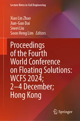 Zhao / Dai / Liu |  Proceedings of the Fourth World Conference on Floating Solutions: WCFS 2024; 2–4 December; Hong Kong | eBook | Sack Fachmedien
