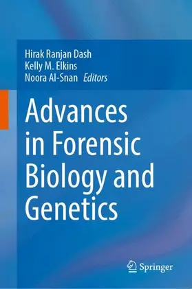Dash / Elkins / Al-Snan |  Advances in Forensic Biology and Genetics | Buch |  Sack Fachmedien