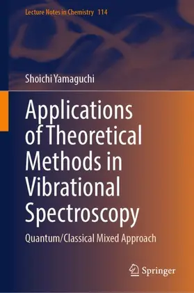 Yamaguchi |  Applications of Theoretical Methods in Vibrational Spectroscopy | Buch |  Sack Fachmedien