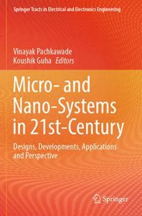 Pachkawade / Guha | Micro- and Nano-Systems in 21st-Century | Buch | 978-981-964661-6 | www.sack.de