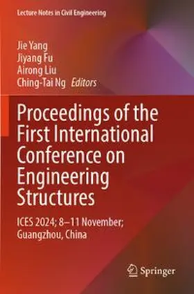 Yang / Fu / Liu | Proceedings of the First International Conference on Engineering Structures | Buch | 978-981-964700-2 | www.sack.de