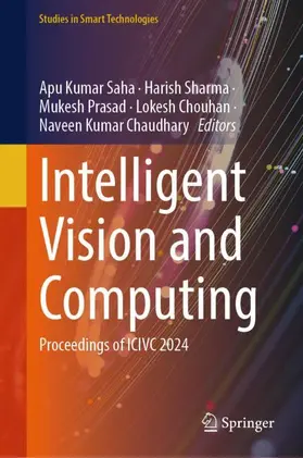 Saha / Sharma / Prasad | Intelligent Vision and Computing | Buch | 978-981-964721-7 | sack.de
