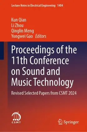 Qian / Zhou / Meng |  Proceedings of the 11th Conference on Sound and Music Technology | Buch |  Sack Fachmedien