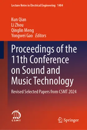 Qian / Zhou / Meng | Proceedings of the 11th Conference on Sound and Music Technology | E-Book | sack.de