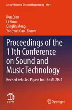 Qian / Zhou / Meng |  Proceedings of the 11th Conference on Sound and Music Technology | Buch |  Sack Fachmedien