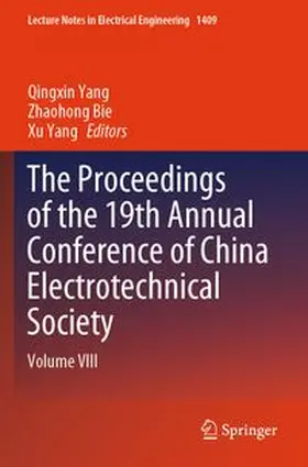 Yang / Bie |  The Proceedings of the 19th Annual Conference of China Electrotechnical Society | Buch |  Sack Fachmedien