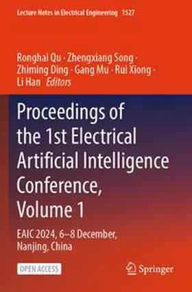 Qu / Song / Ding | Proceedings of the 1st Electrical Artificial Intelligence Conference, Volume 1 | Buch | 978-981-964858-0 | www.sack.de