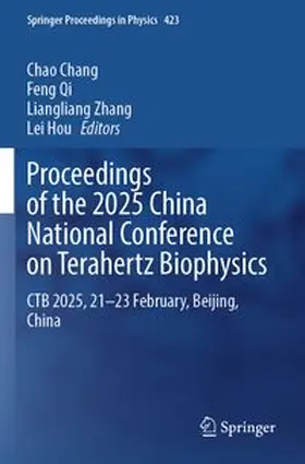 Chang / Qi / Zhang |  Proceedings of the 2025 China National Conference on Terahertz Biophysics | Buch |  Sack Fachmedien