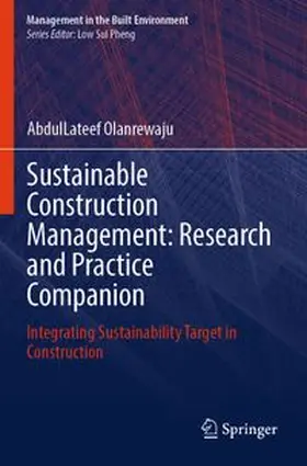 Olanrewaju | Sustainable Construction Management: Research and Practice Companion | Buch | 978-981-964912-9 | www.sack.de