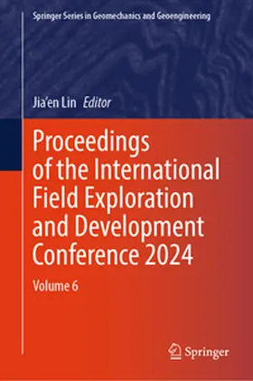 Lin | Proceedings of the International Field Exploration and Development Conference 2024 | E-Book | www.sack.de