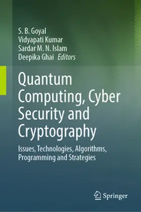 Goyal / Kumar / Islam |  Quantum Computing, Cyber Security and Cryptography | eBook | Sack Fachmedien
