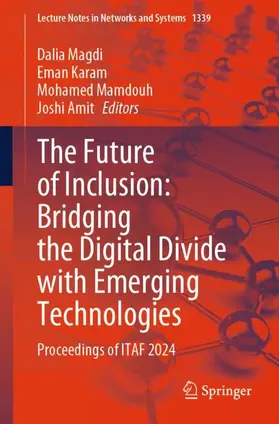 Magdi / Karam / Mamdouh |  The Future of Inclusion: Bridging the Digital Divide with Emerging Technologies | Buch |  Sack Fachmedien