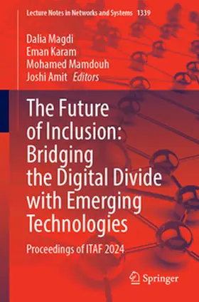 Magdi / Karam / Mamdouh |  The Future of Inclusion: Bridging the Digital Divide with Emerging Technologies | eBook | Sack Fachmedien