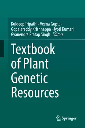 Tripathi / Gupta / Krishnappa |  Textbook of Plant Genetic Resources | Buch |  Sack Fachmedien
