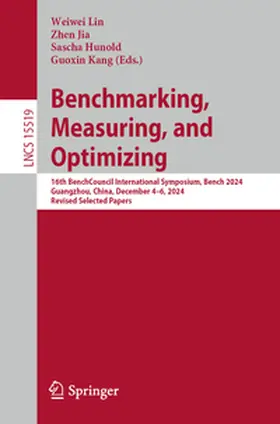 Lin / Jia / Hunold |  Benchmarking, Measuring, and Optimizing | eBook | Sack Fachmedien