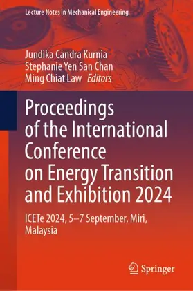 Kurnia / Chan / Law |  Proceedings of the International Conference on Energy Transition and Exhibition 2024 | Buch |  Sack Fachmedien