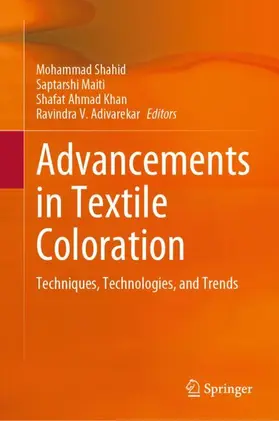 Shahid / Maiti / Khan |  Advancements in Textile Coloration | Buch |  Sack Fachmedien