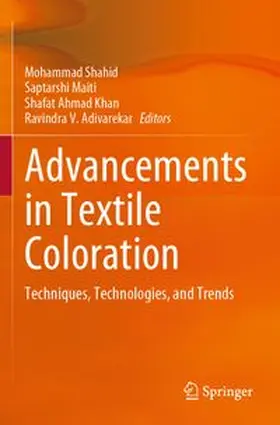 Shahid / Maiti / Khan | Advancements in Textile Coloration | Buch | 978-981-965093-4 | www.sack.de