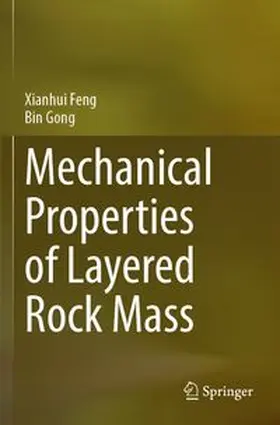 Feng / Gong |  Mechanical Properties of Layered Rock Mass | Buch |  Sack Fachmedien