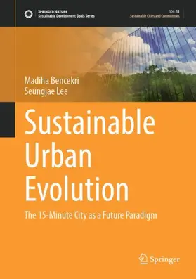 Lee / Bencekri |  Sustainable Urban Evolution | Buch |  Sack Fachmedien