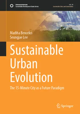 Bencekri / Lee |  Sustainable Urban Evolution | eBook | Sack Fachmedien
