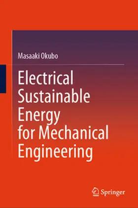 Okubo | Electrical Sustainable Energy for Mechanical Engineering | E-Book | www.sack.de