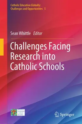 Whittle |  Challenges Facing Research into Catholic Schools | Buch |  Sack Fachmedien