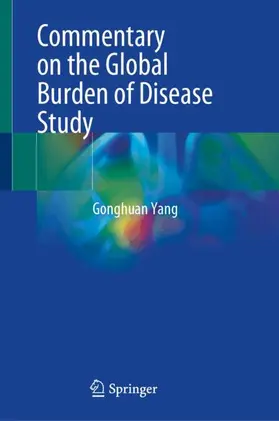 Yang |  Commentary on the Global Burden of Disease Study | Buch |  Sack Fachmedien