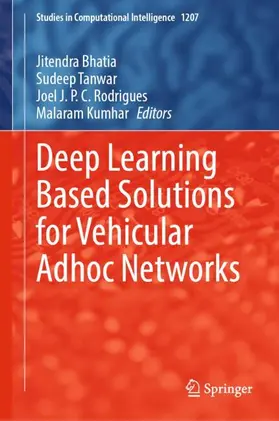 Bhatia / Tanwar / Rodrigues |  Deep Learning Based Solutions for Vehicular Adhoc Networks | Buch |  Sack Fachmedien