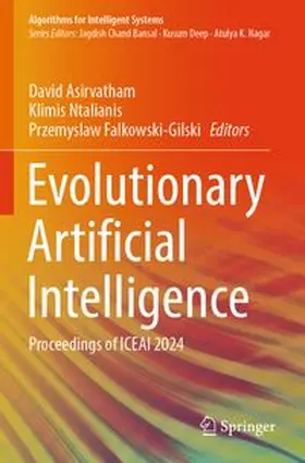 Asirvatham / Ntalianis / Falkowski-Gilski |  Evolutionary Artificial Intelligence | Buch |  Sack Fachmedien