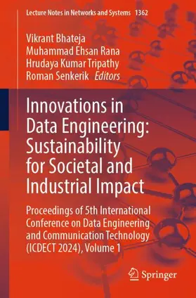 Bhateja / Rana / Tripathy |  Innovations in Data Engineering: Sustainability for Societal and Industrial Impact | Buch |  Sack Fachmedien