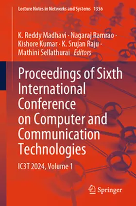 Madhavi / Ramrao / Kumar |  Proceedings of Sixth International Conference on Computer and Communication Technologies | eBook | Sack Fachmedien