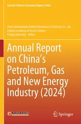 China International United Petroleum & Chemicals Co., Ltd. |  Annual Report on China's Petroleum, Gas and New Energy Industry (2024) | Buch |  Sack Fachmedien